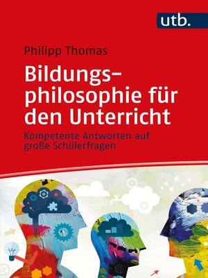 cover image of Bildungsphilosophie für den Unterricht